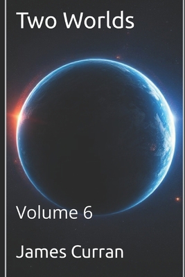 Two Worlds: Volume 6 B0F6KN41H2 Book Cover