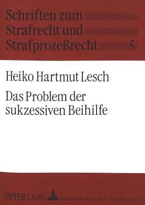 Das Problem der sukzessiven Beihilfe [German] 3631444141 Book Cover