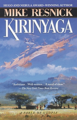 Kirinyaga: A Fable of Utopia 034541702X Book Cover