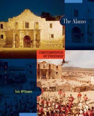 The Alamo (Cornerstones of Freedom, Second Series) 0531186849 Book Cover