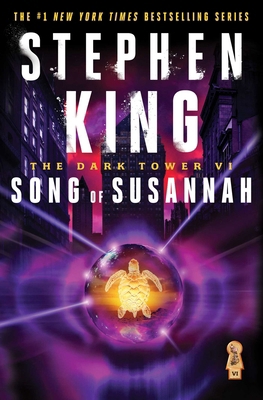 The Dark Tower VI: Song of Susannah 0743254554 Book Cover