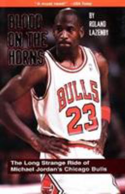 Blood on the Horns: The Long Strange Ride of Mi... 188611059X Book Cover