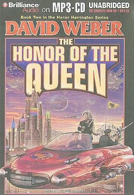 The Honor of the Queen (Honor Harrington Series) 1423395301 Book Cover