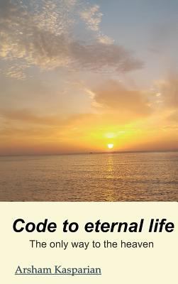 Code to eternal life 3746945895 Book Cover