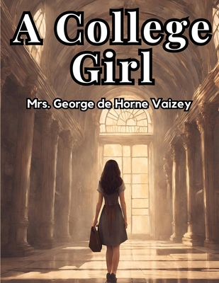 A College Girl 1835918808 Book Cover