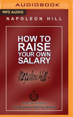 How to Raise Your Own Salary 1543603157 Book Cover