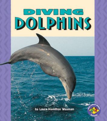 Diving Dolphins 082250684X Book Cover