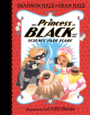 The Princess in Black and the Science Fair Scare 0763688274 Book Cover