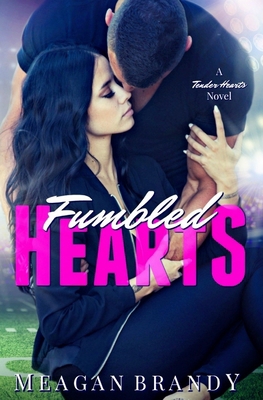 Fumbled Hearts 1973834839 Book Cover