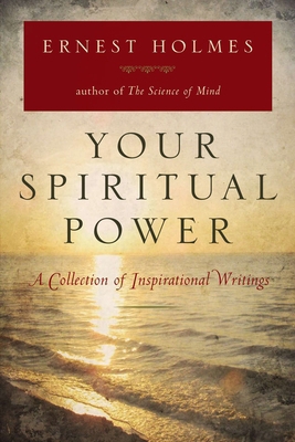 Your Spiritual Power: A Collection of Inspirati... 0399162240 Book Cover