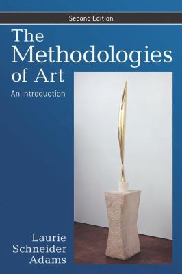 The Methodologies of Art: An Introduction 0813344506 Book Cover