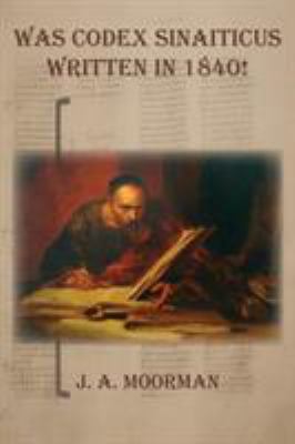 Was Codex Sinaiticus Written In 1840! 1732174628 Book Cover