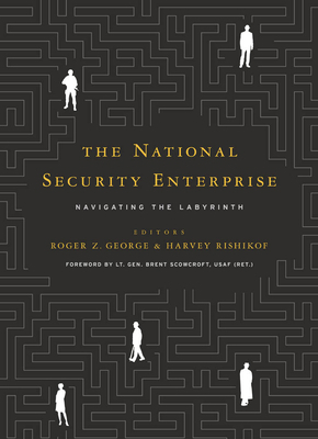 The National Security Enterprise: Navigating th... 158901698X Book Cover