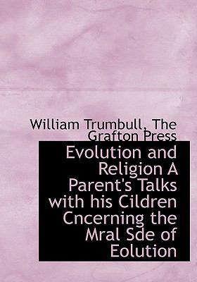 Evolution and Religion a Parent's Talks with Hi... 1140215442 Book Cover