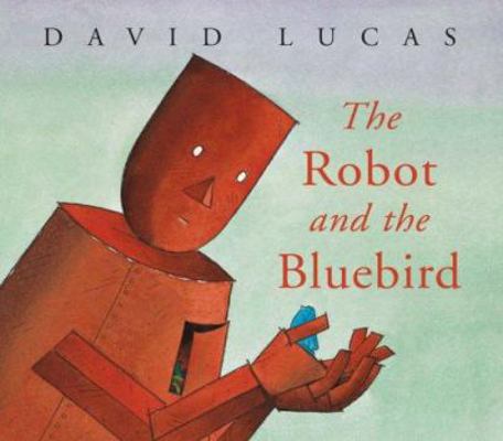 The Robot and the Bluebird 1842706233 Book Cover