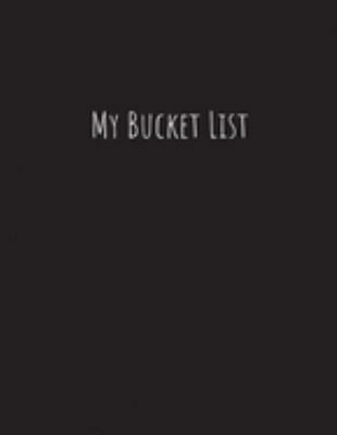 My Bucket List: Line Journal Note book  Black Paper 101pages of 8.5"x 11" For Using Fluorescent and Metallic gel pens/markers, Gel ink pens, Chalk