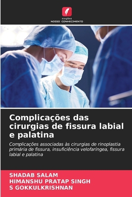 Complicações das cirurgias de fissura labial e ... [Portuguese] 6209038778 Book Cover