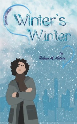 Winter's Winter: A sapphic romcom - Special Edi... B0DSS1M32C Book Cover
