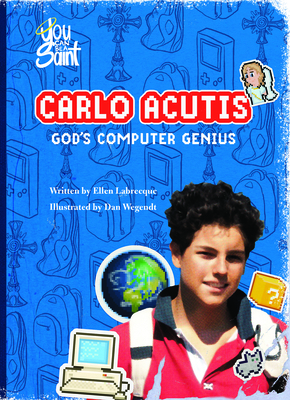 Carlo Acutis God's Computer Genius: God's Compu... 0819817007 Book Cover
