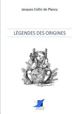 Légendes des Origines [French] 2376644844 Book Cover