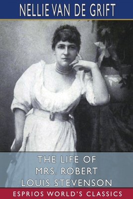 The Life of Mrs. Robert Louis Stevenson (Esprio... 1006933182 Book Cover