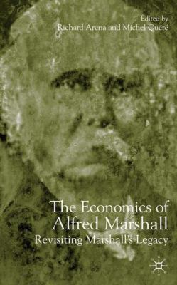 The Economics of Alfred Marshall: Revisiting Ma... 1403901686 Book Cover