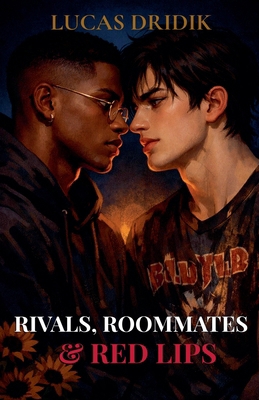 Rivals, Roommates & Red Lips B0GY24YGG6 Book Cover