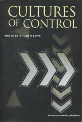 Cultures of Control 9058230139 Book Cover