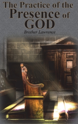 The Practice of the Presence of God 1640321993 Book Cover