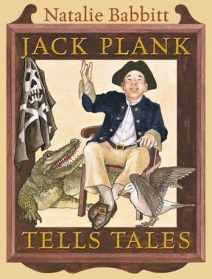 Jack Plank Tells Tales 0545004969 Book Cover
