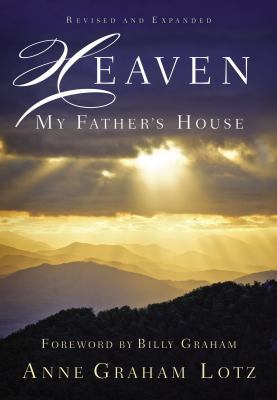 Heaven: My Father's House 0718021304 Book Cover