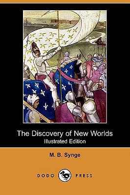 The Discovery of New Worlds (Illustrated Editio... 1409933458 Book Cover
