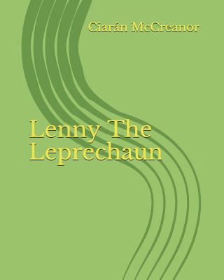 Lenny The Leprechaun 1796983519 Book Cover