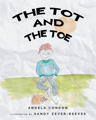 The Tot and the Toe 1638609543 Book Cover