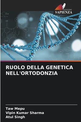 Ruolo Della Genetica Nell'ortodonzia [Italian] 6208217121 Book Cover