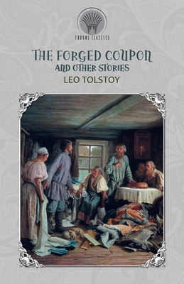 The Forged Coupon, and Other Stories 9389438209 Book Cover