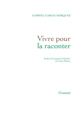 Vivre Pour La Raconter [French] 2246653118 Book Cover