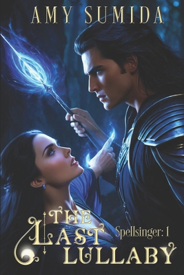 The Last Lullaby 1546823115 Book Cover