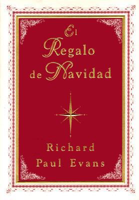 El Regalo de Navidad = The Christmas Gift [Spanish] 0684815540 Book Cover