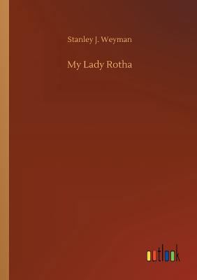 My Lady Rotha 3732651827 Book Cover