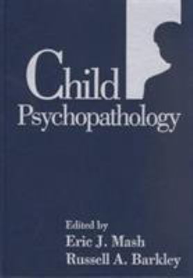 Child Psychopathology 1572300655 Book Cover