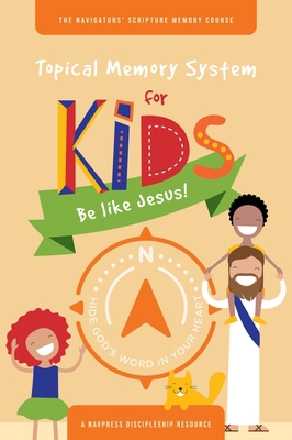 Topical Memory System for Kids: Be Like Jesus! 1641585501 Book Cover