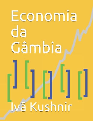 Economia da Gâmbia [Portuguese] B09327F18L Book Cover