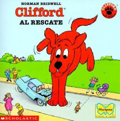 Clifford al rescate [Spanish] 0439129567 Book Cover