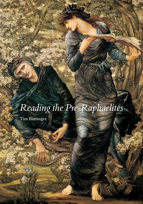 Reading the Pre-Raphaelites 030017733X Book Cover