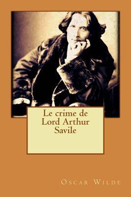 Le crime de Lord Arthur Savile [French] 1532767978 Book Cover