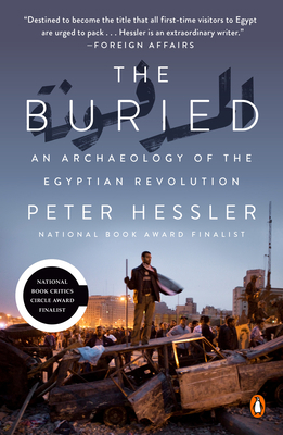 The Buried: An Archaeology of the Egyptian Revo... 0525559582 Book Cover