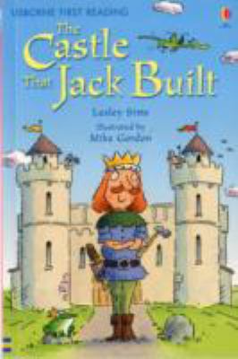 Castle That Jack Built (First Reading Level 3) ... 0746091427 Book Cover