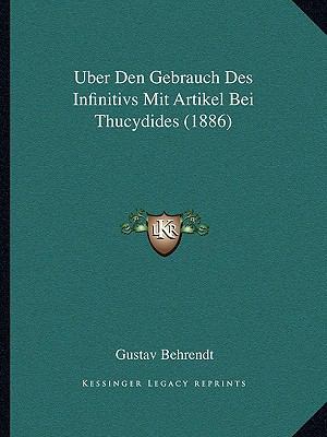 Uber Den Gebrauch Des Infinitivs Mit Artikel Be... 1165302276 Book Cover