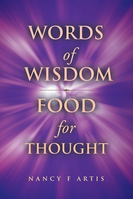 Words of Wisdom, Food for Thought B0FCVJWXVS Book Cover